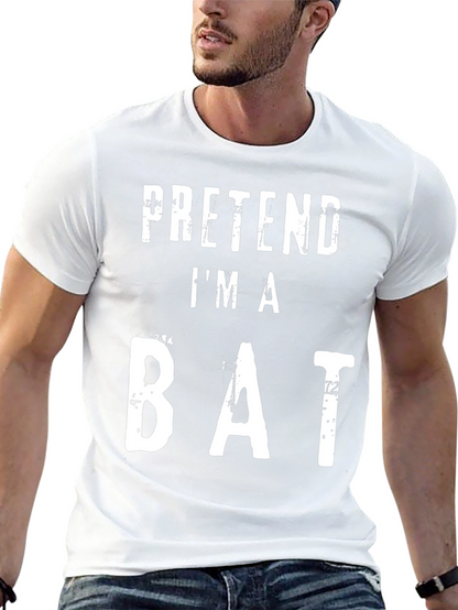 Pretend Im A Bat T-Shirt Funny Halloween Costume Tee