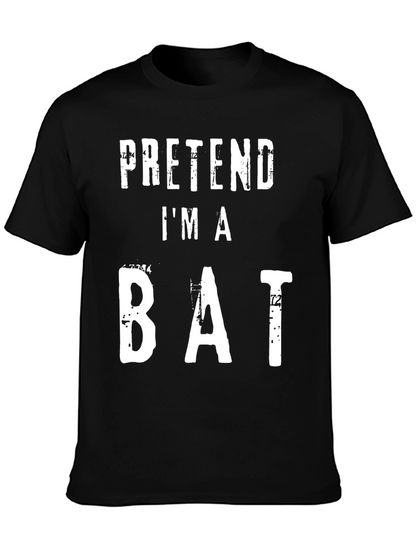 Pretend Im A Bat T-Shirt Funny Halloween Costume Tee
