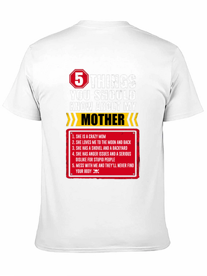 5 Things You Should Know About My Mother T-Shirt