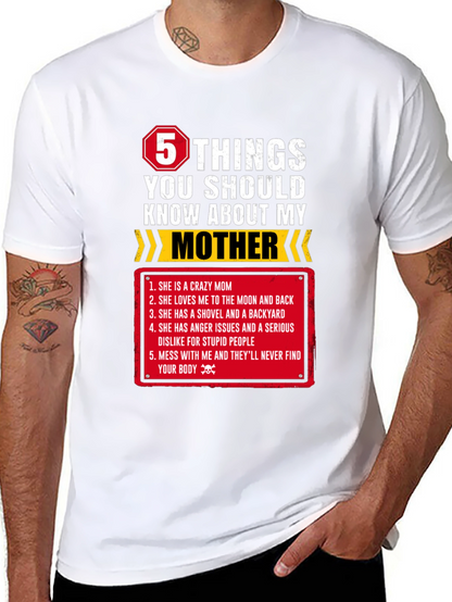 5 Things You Should Know About My Mother T-Shirt