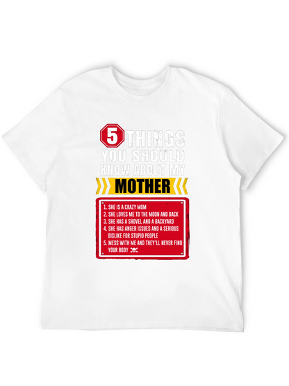 5 Things You Should Know About My Mother T-Shirt