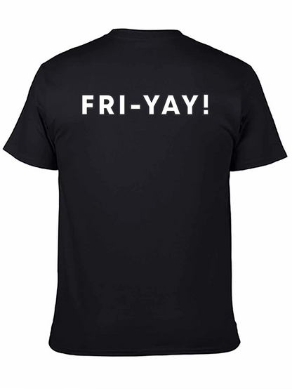 Fri-Yay! Crew Neck T-Shirt