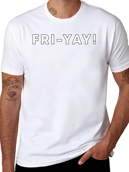 Fri-Yay! Crew Neck T-Shirt