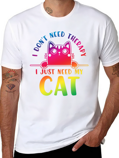 I Dont Need Therapy Cat T-Shirt