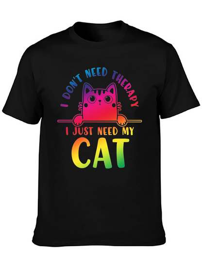 I Dont Need Therapy Cat T-Shirt