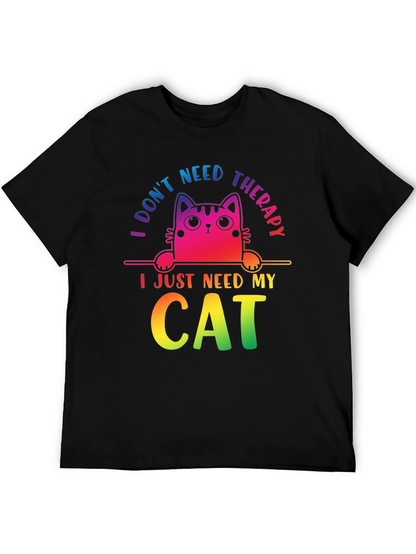 I Dont Need Therapy Cat T-Shirt
