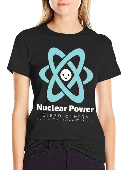 Nuclear Power T-Shirt - Clean Energy Future