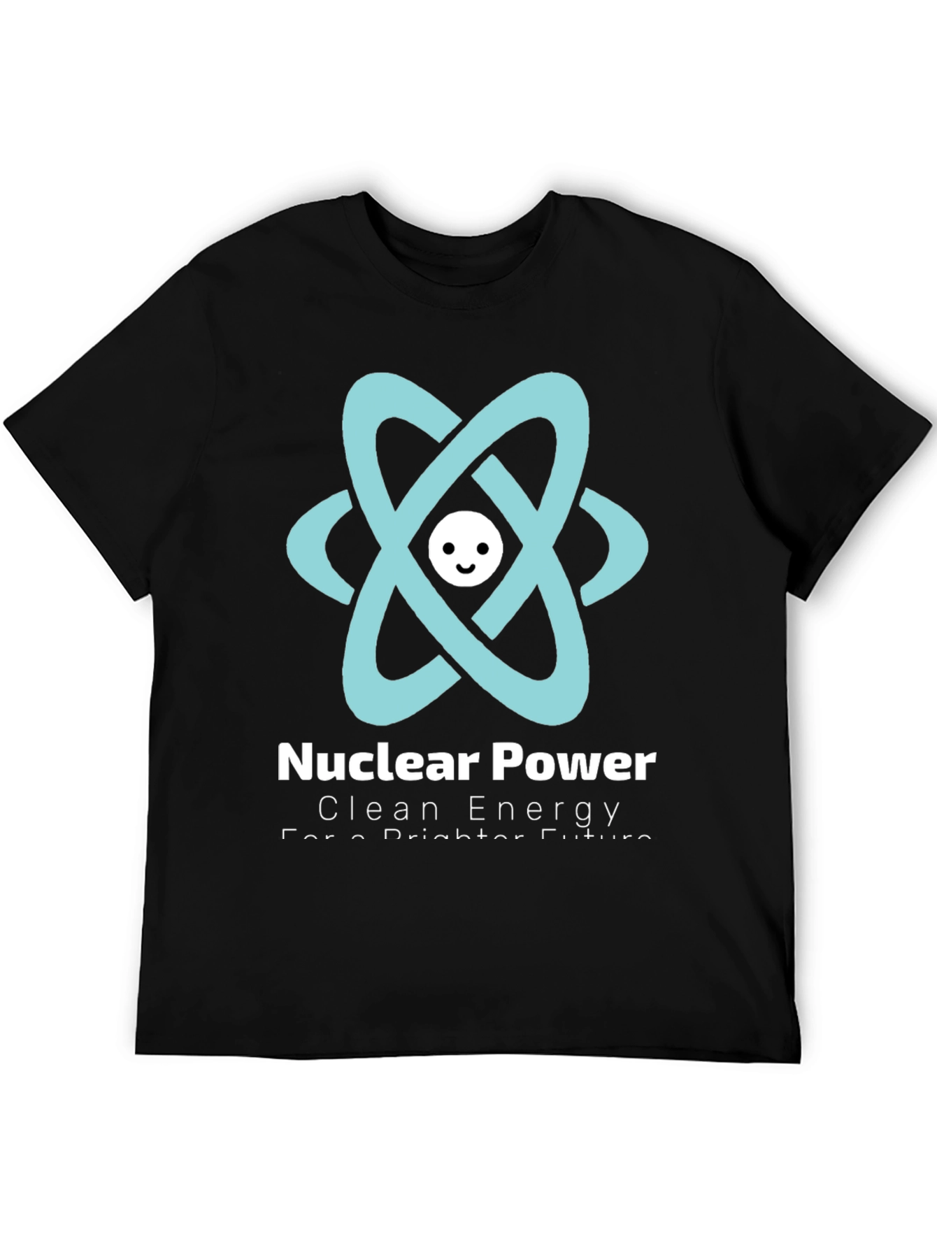 Nuclear Power T-Shirt - Clean Energy Future