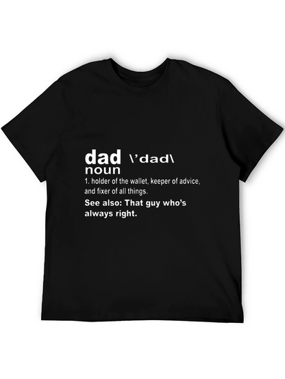 Dad Definition T-Shirt - Always Right!
