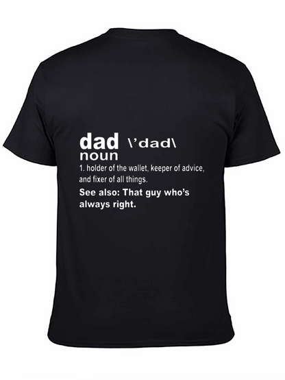 Dad Definition T-Shirt - Always Right!
