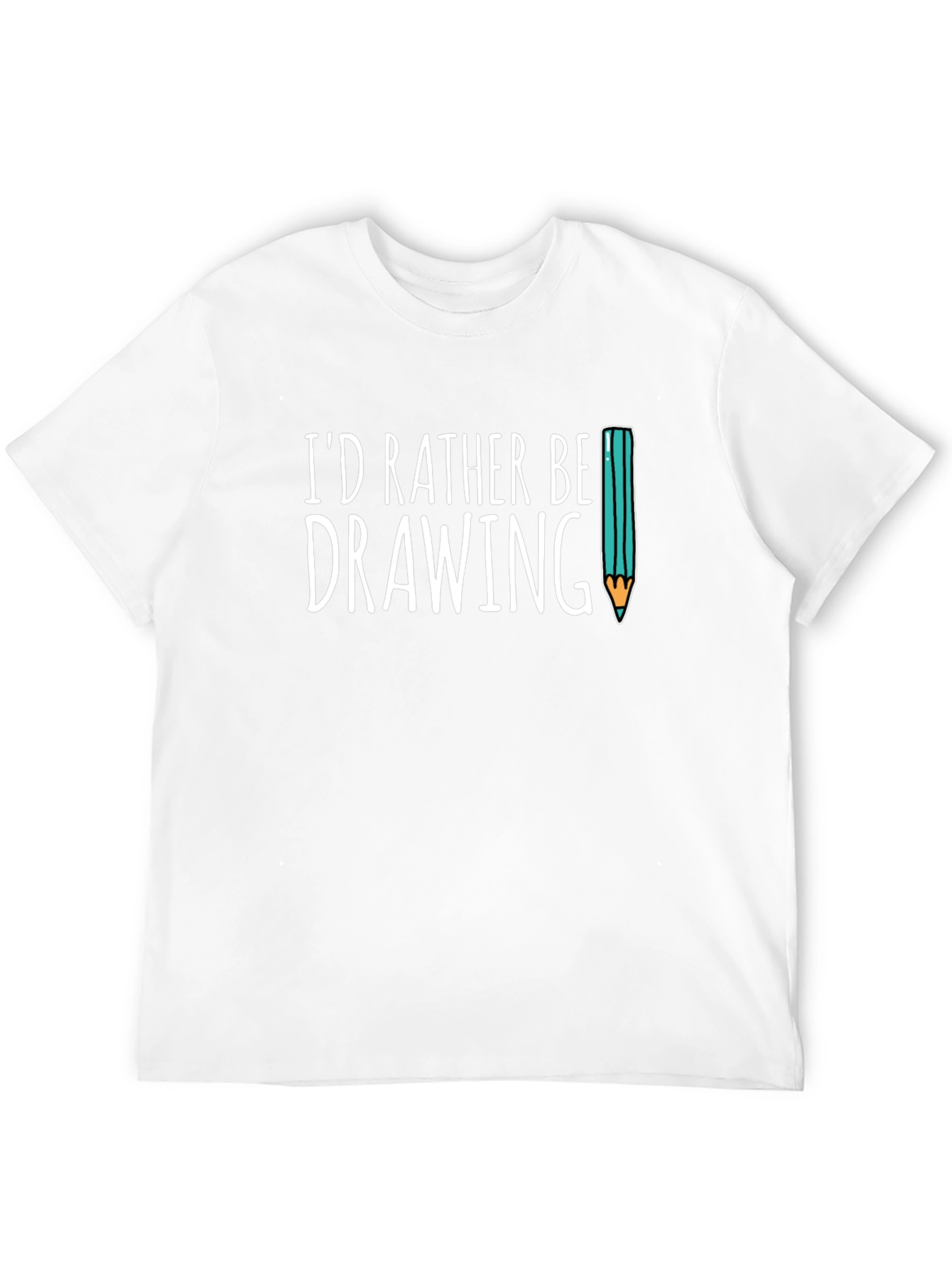 Id Rather Be Drawing T-Shirt