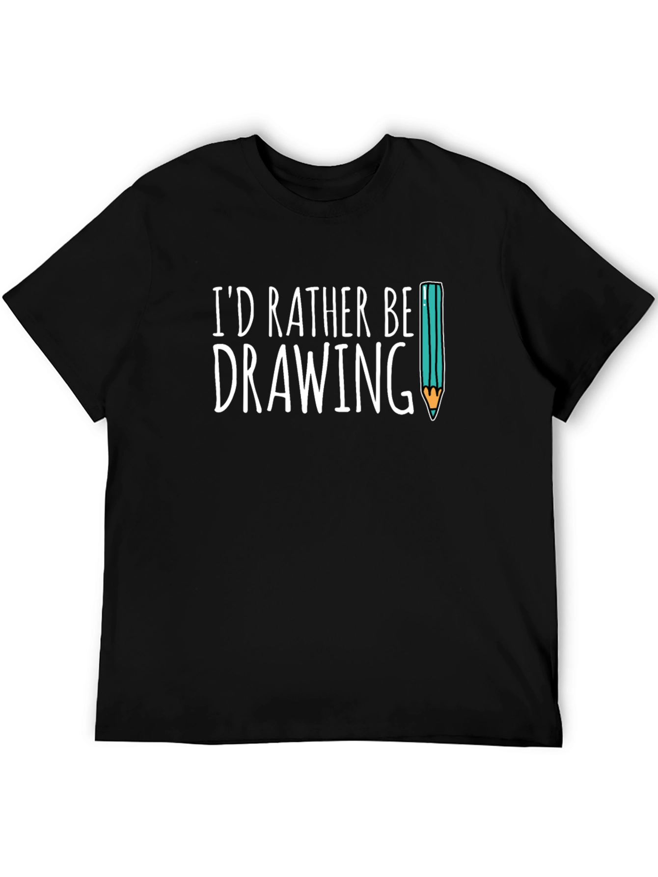 Id Rather Be Drawing T-Shirt