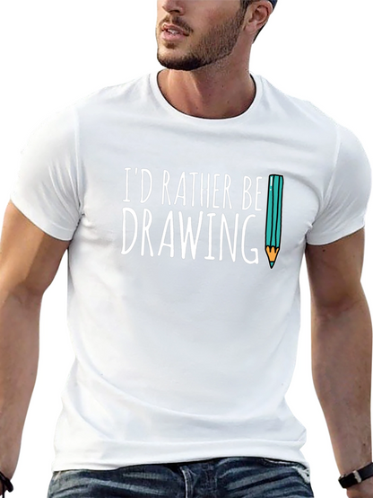 Id Rather Be Drawing T-Shirt