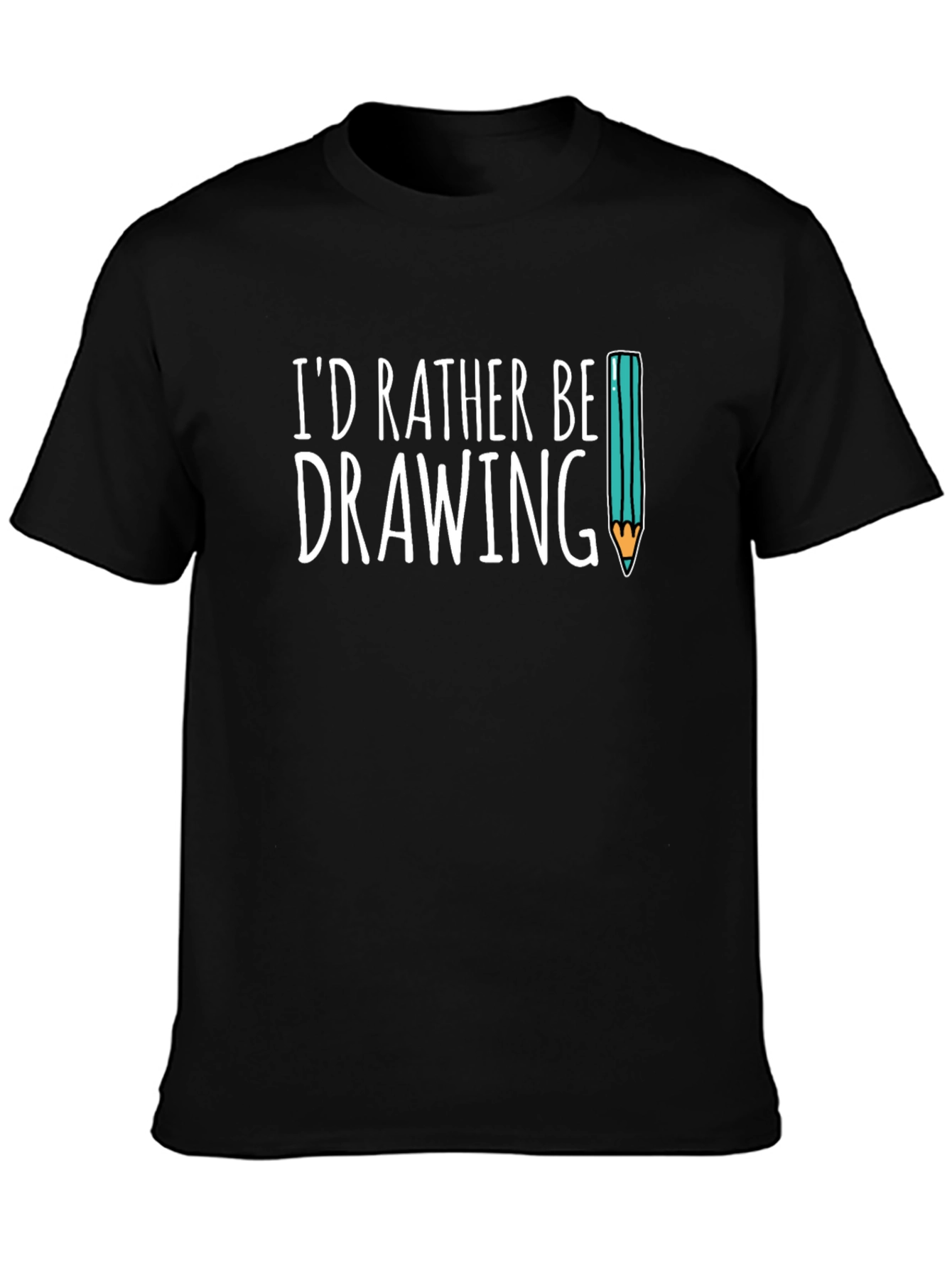 Id Rather Be Drawing T-Shirt