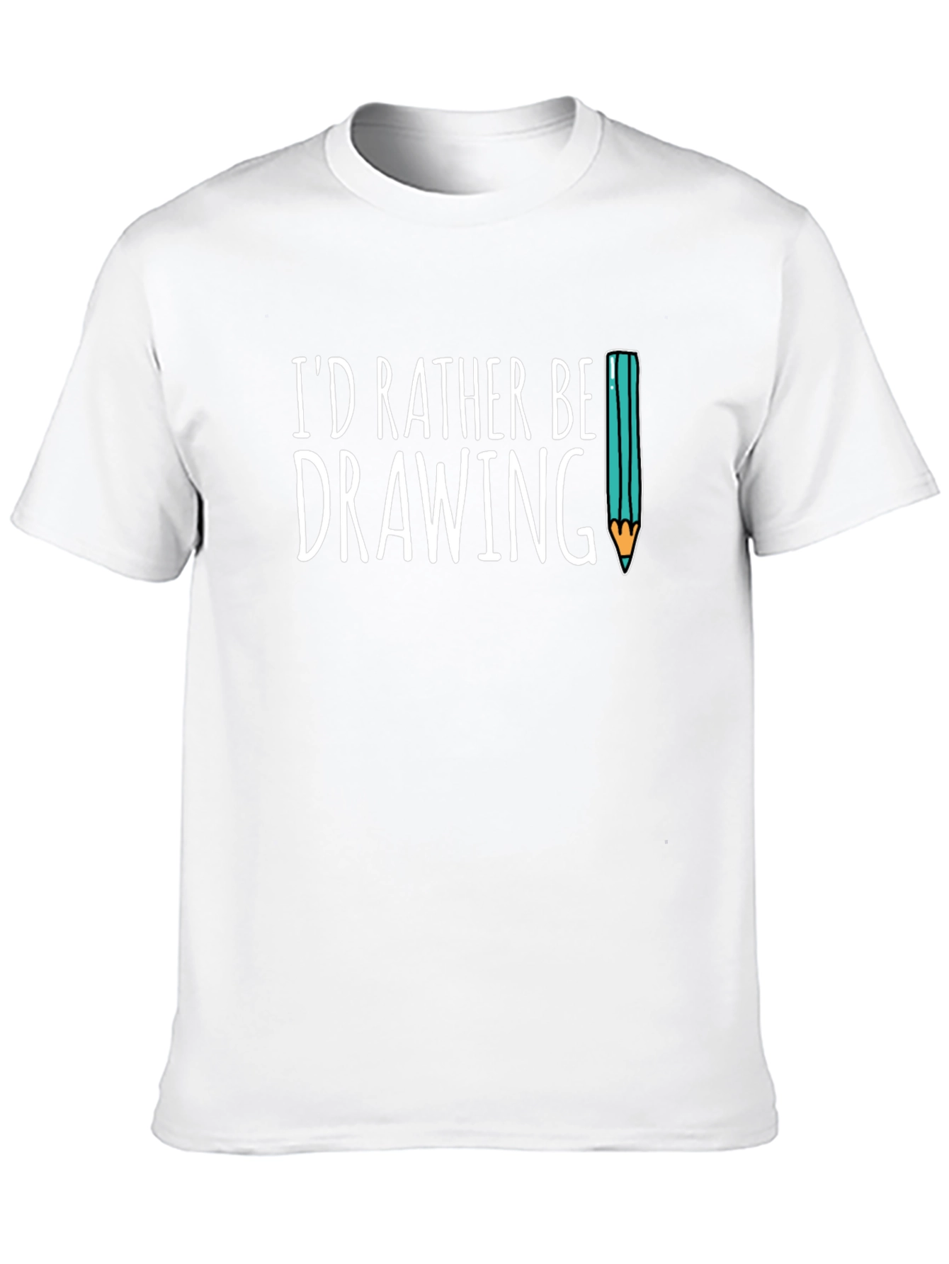 Id Rather Be Drawing T-Shirt