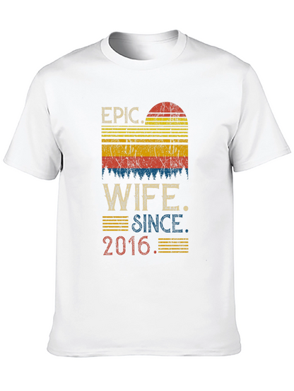 Epic Wife Since 2016 Graphic T-Shirt