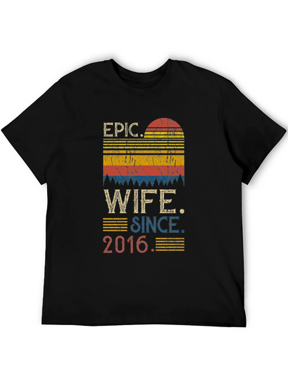 Epic Wife Since 2016 Graphic T-Shirt