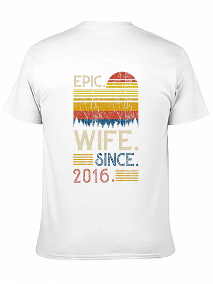 Epic Wife Since 2016 Graphic T-Shirt