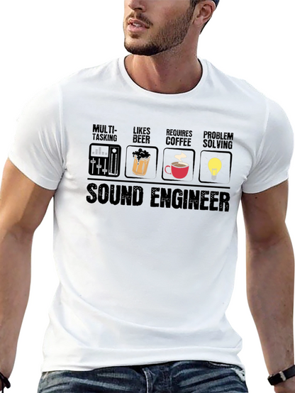 Sound Engineer T-Shirt - Multi-tasking Beer Coffee Problem Solving