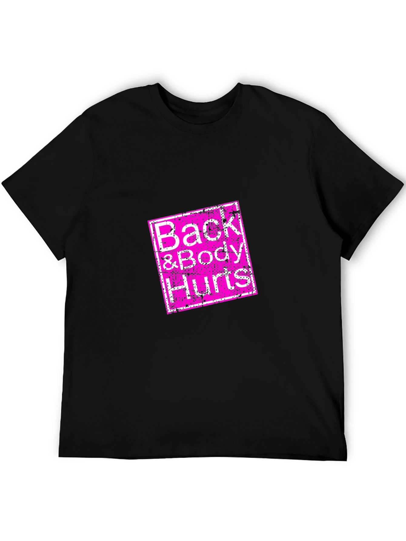 Back & Body Hurts Graphic Tee