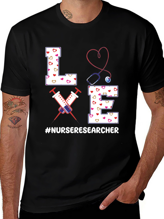 Nurse Researcher T-Shirt - Love Design
