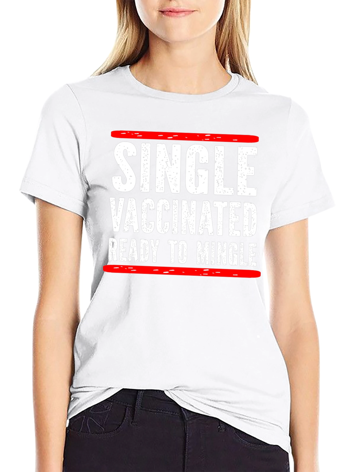 Single Vaccinated Ready to Mingle T-Shirt