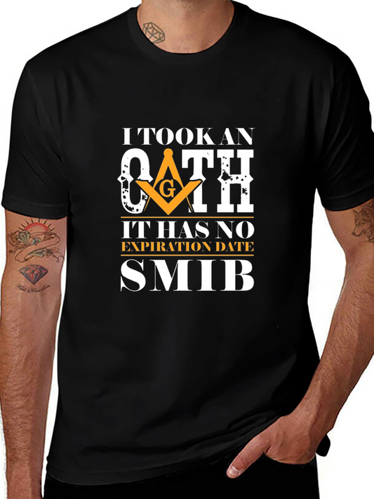 I Took an Oath T-Shirt - No Expiration Date - Freemason Apparel