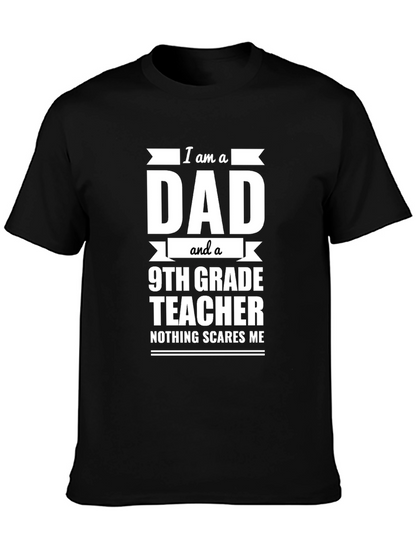 Dad 9th Grade Teacher T-Shirt - Funny Gift