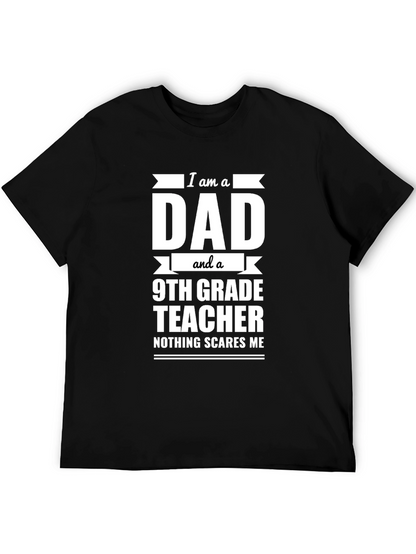 Dad 9th Grade Teacher T-Shirt - Funny Gift