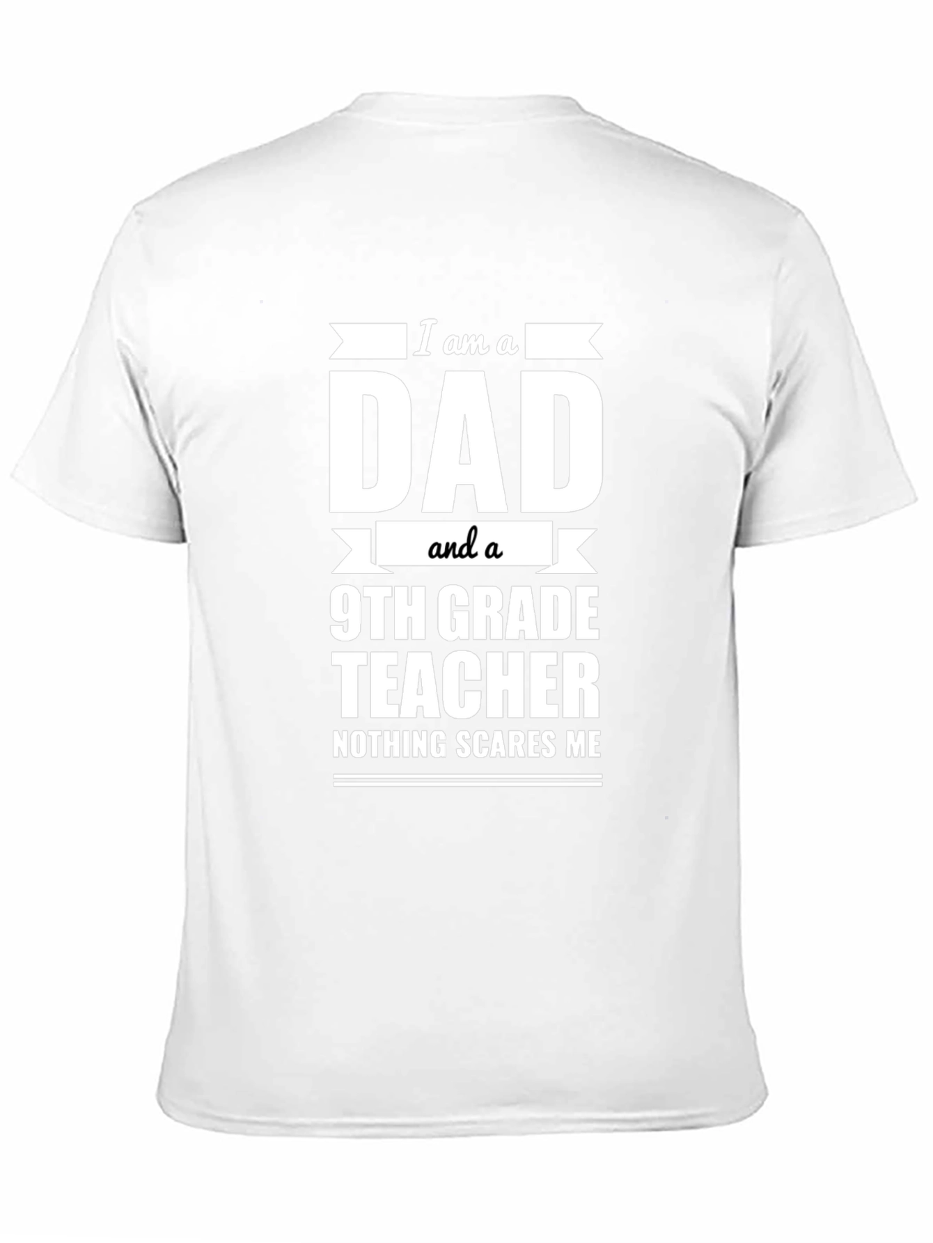 Dad 9th Grade Teacher T-Shirt - Funny Gift