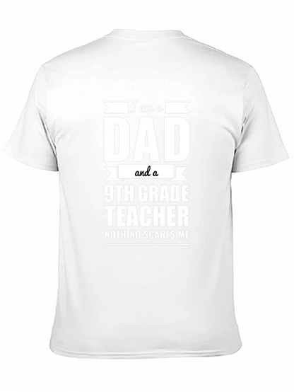 Dad 9th Grade Teacher T-Shirt - Funny Gift