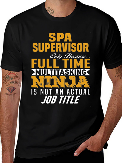 SPA Supervisor T-Shirt - Multitasking Ninja