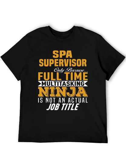 SPA Supervisor T-Shirt - Multitasking Ninja