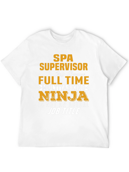 SPA Supervisor T-Shirt - Multitasking Ninja