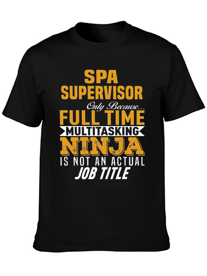 SPA Supervisor T-Shirt - Multitasking Ninja