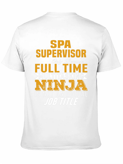 SPA Supervisor T-Shirt - Multitasking Ninja