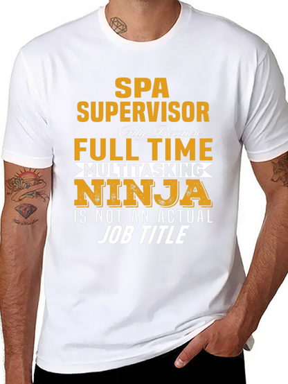 SPA Supervisor T-Shirt - Multitasking Ninja