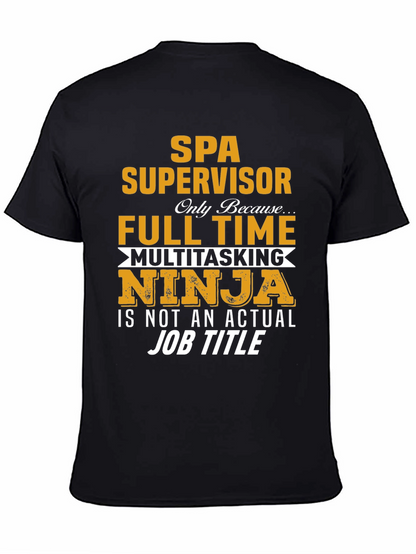 SPA Supervisor T-Shirt - Multitasking Ninja