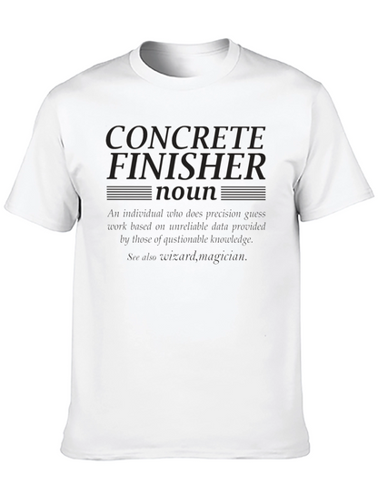 Concrete Finisher Definition T-Shirt
