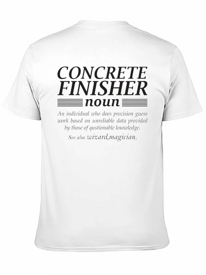 Concrete Finisher Definition T-Shirt