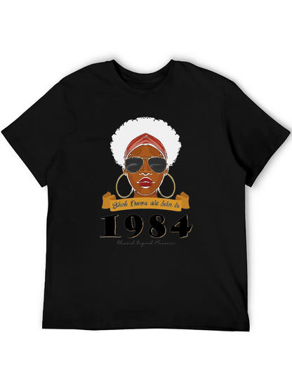 Black Queens Born in 1984 T-Shirt