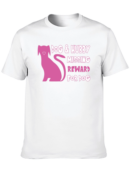 Dog & Hubby Missing T-Shirt