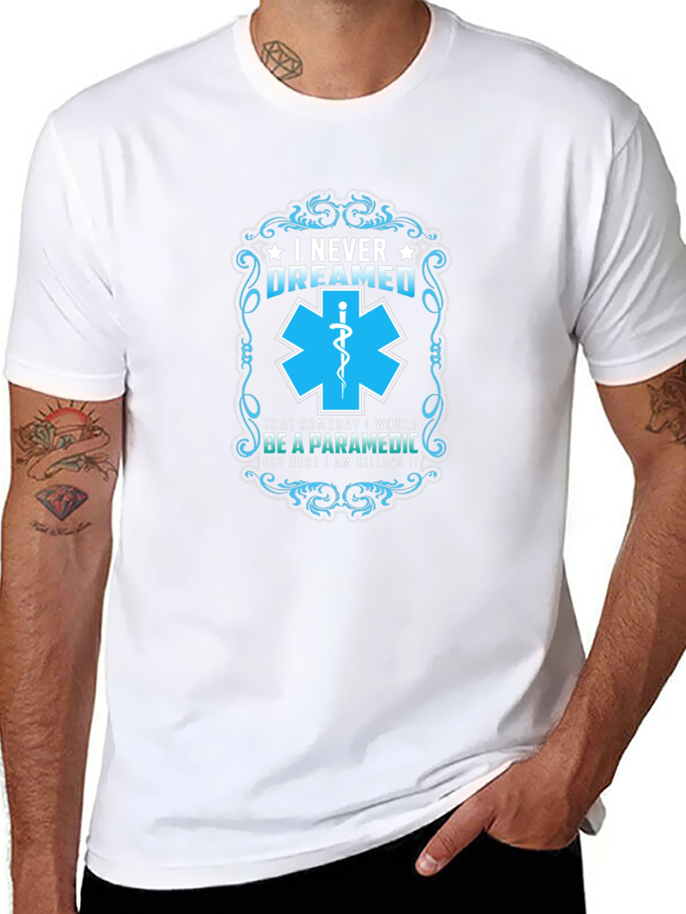 Paramedic T-Shirt: I Never Dreamed - Funny EMS Gift