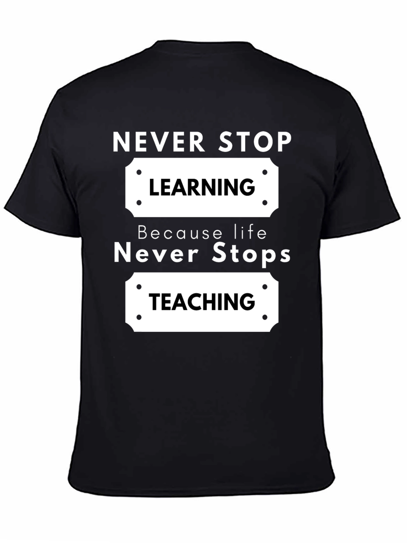 Never Stop Learning Black Graphic T-Shirt