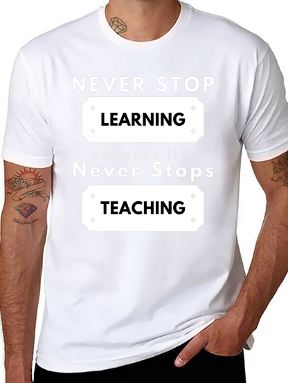 Never Stop Learning Black Graphic T-Shirt