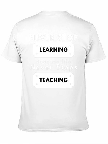 Never Stop Learning Black Graphic T-Shirt