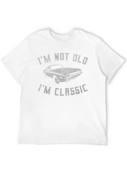 Im Not Old Im Classic Car T-Shirt