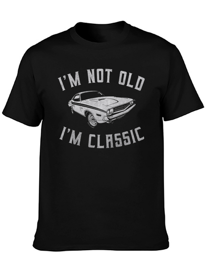 Im Not Old Im Classic Car T-Shirt
