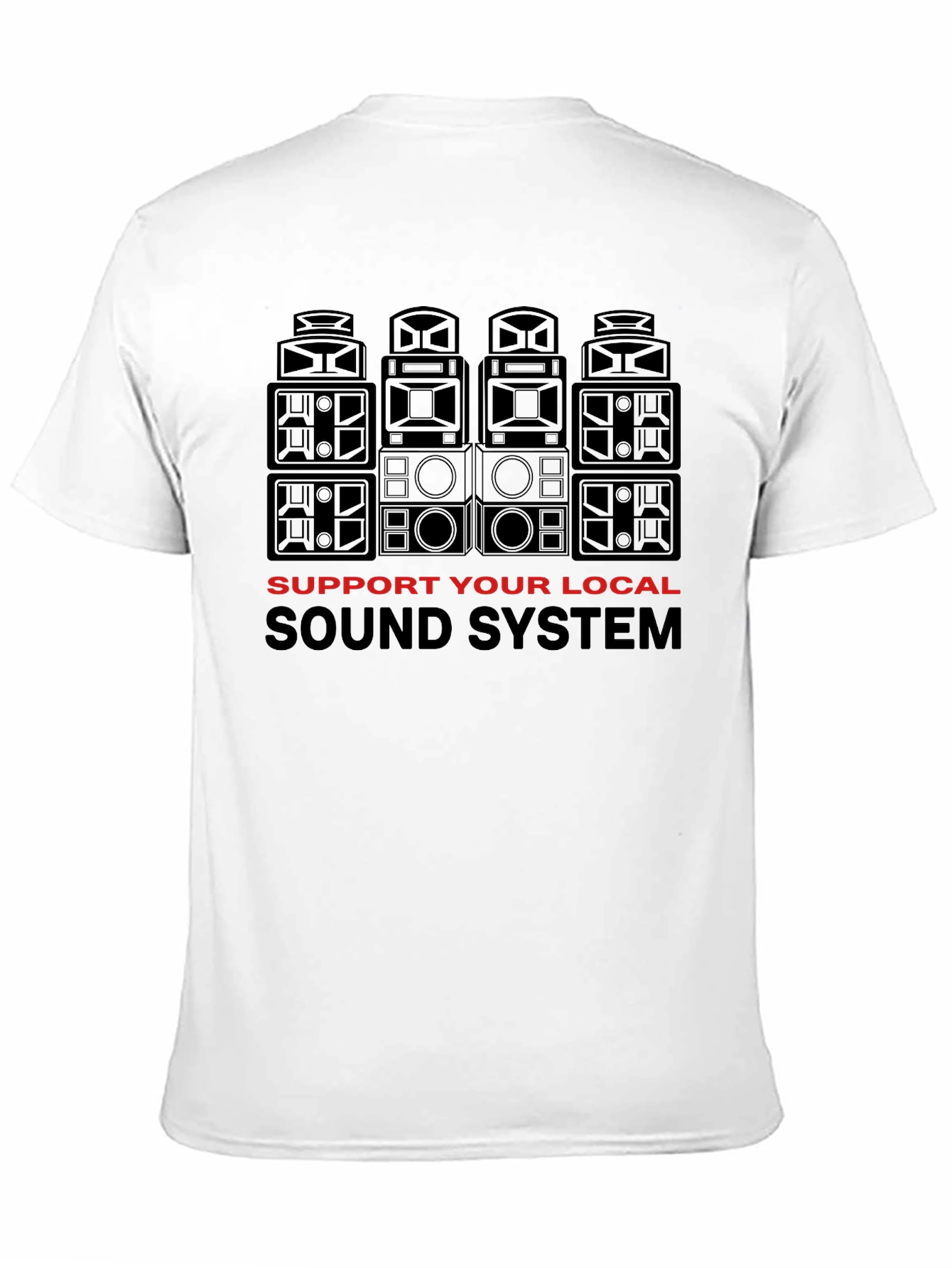 Support Your Local Sound System Black T-Shirt