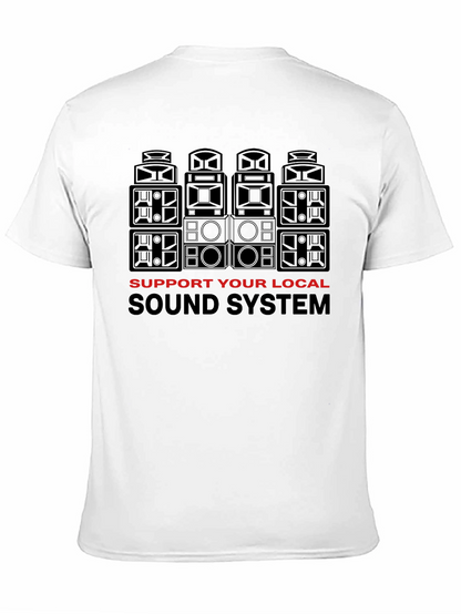 Support Your Local Sound System Black T-Shirt
